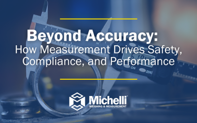 Beyond Accuracy: How Measurement Drives Safety, Compliance, and Performance